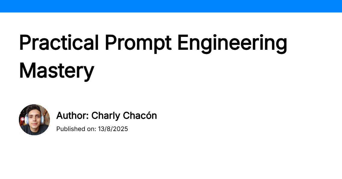 Dominio Práctico de la Ingeniería de Prompts